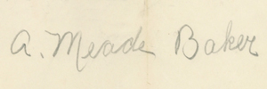 signature of A. Meade Baker